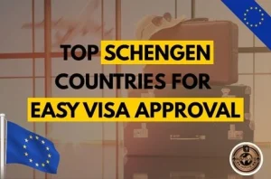 Top Schengen Countries for Easy Visa Approval
