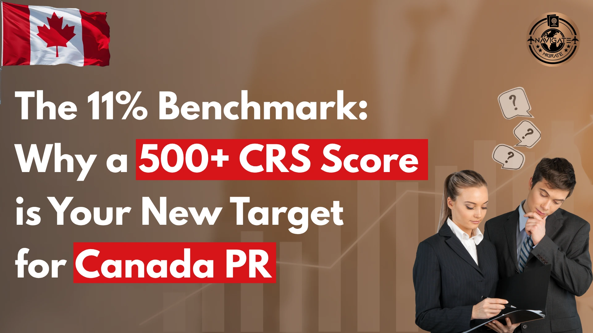 CRS score of 500 or higher to succeed in the Express Entry Pool