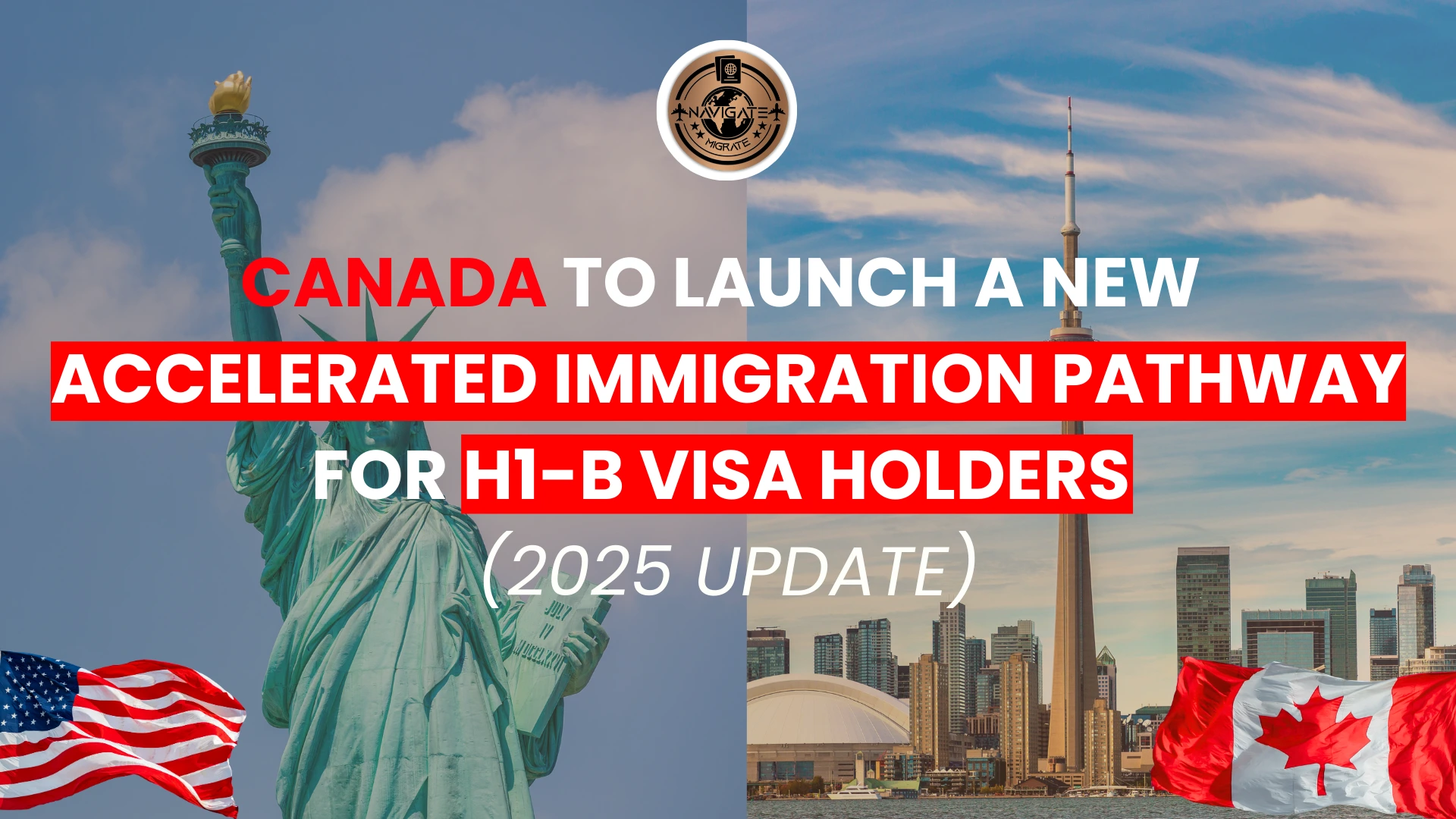 Canada’s new accelerated immigration pathway for H1-B visa holders – skilled workers moving to Canada in 2025